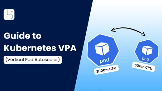 A Guide to Kubernetes VPA