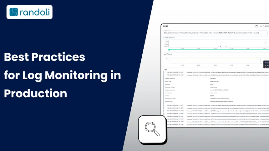 Best Practices for Log Monitoring in Production