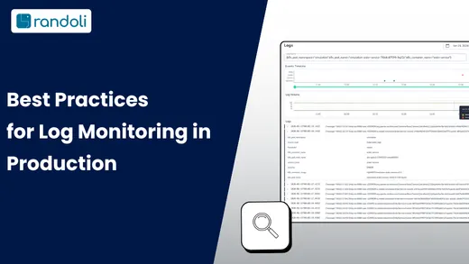 Best Practices for Log Monitoring in Production
