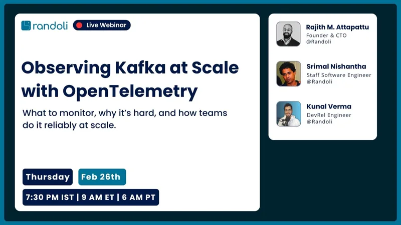 Thumbnail of the recording of the Randoli webinar 'Observing Kafka at Scale with OpenTelemetry'