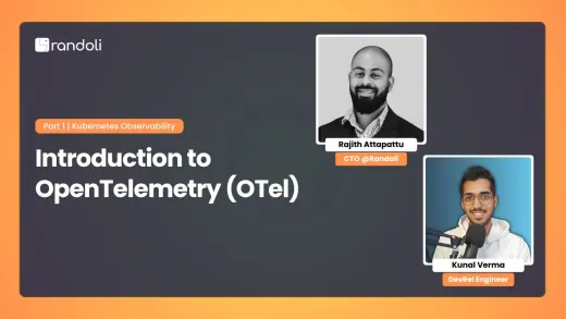 Title card for "Introduction to OpenTelemetry (OTel)", Part 1 of the Kubernetes Observability series, featuring Rajith Attapattu (CTO) and Kunal Verma (DevRel Engineer) at Randoli